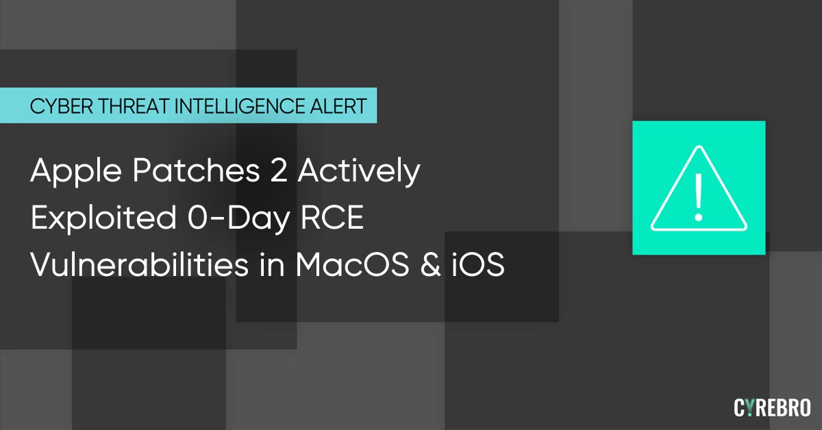 Apple Patches 2 Actively Exploited 0-Day RCE Vulnerabilities In MacOS ...