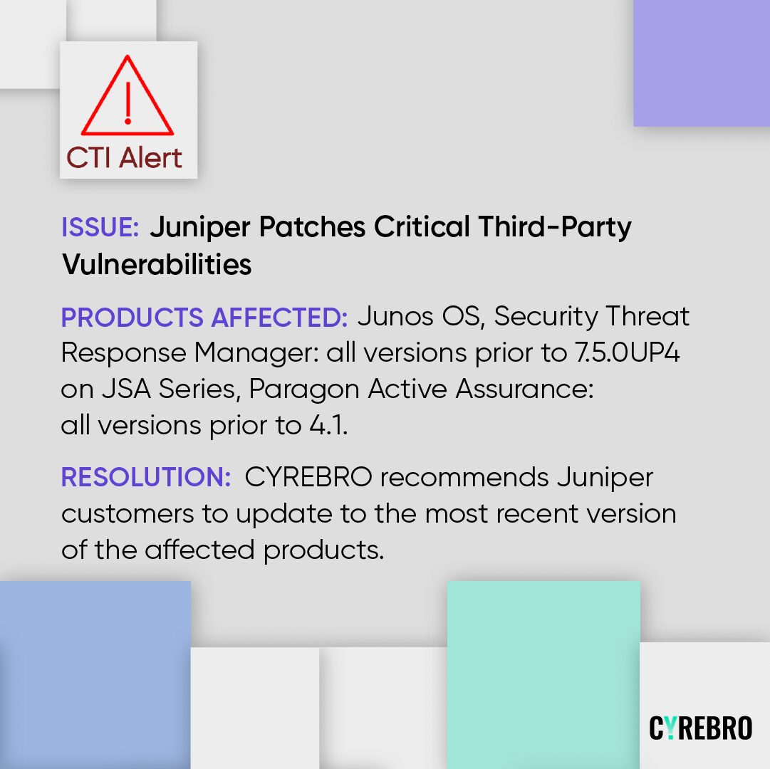 Juniper Patches Critical Third-Party Vulnerabilities - CYREBRO